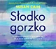 (mp3) Słodko-gorzko. Dlaczego smutek i tęsknota są nam potrzebne do szczęścia