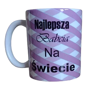 Kubek Dzień Babci Najlepsza Babcia Na Świecie Prezent Upominek