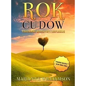 Rok cudów Marianne Williamson