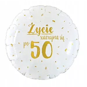 BALON na urodziny ŻYCIE ZACZYNA SIĘ PO 50 lat