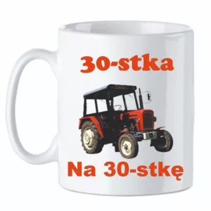 Kubek na 30-ste urodziny 30-stka na 30-stkę