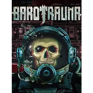 Barotrauma Klucz CD Key Kod BEZ VPN 24/7