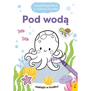 Kolorowanka z naklejkami. Pod wodą