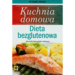 Kuchnia domowa Dieta bezglutenowa Michelle