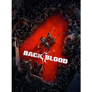 Back 4 Blood Klucz CD Key Kod BEZ VPN 24/7