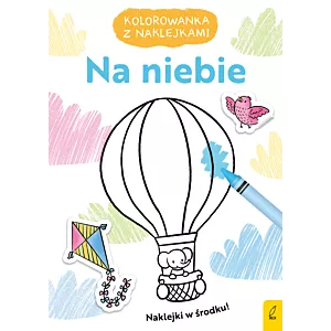 Kolorowanka z naklejkami. Na niebie