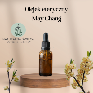 May Chang - olejek eteryczny 100% naturalny